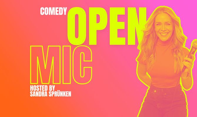 Comedy Open Mic – hosted by Sandra Sprünken