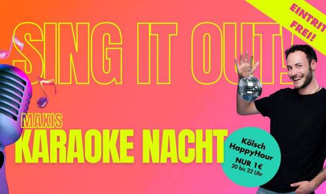 Sing it Out!  Maxis Karaoke Nacht